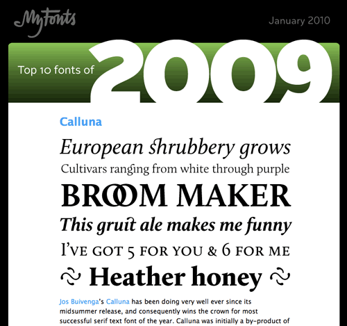 I'm very pleased that Calluna is featured in MyFonts' Top 10 fonts of 2009